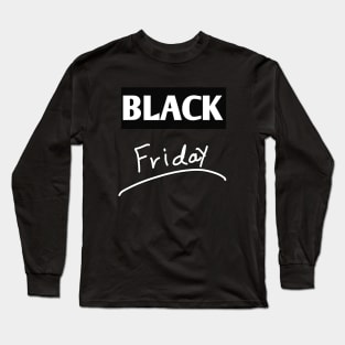 Black friday Long Sleeve T-Shirt